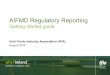 AIFMD Regulatory Reporting - Deloitte · The Annual IFIA Global Investment Funds Conference 2012 IFIA AIFMD Regulatory Reporting Guide Overview This guide is designed to assist AlFMs