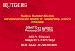 SSAP Symposium - orau.gov · DOE SSAA DE-NA0003897. SSAP Feb 2020 Nuclear Reaction Studies for Stewardship Science §NRS4SS project inaugurated April 1, 2019 §Builds on 16 years
