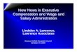 New News in Executive Compensation and Wage and Salary … October 2008... · 2009-05-21 · Wage and Salary Market Factors • Factors Affecting Base Salary Scope of Work Recruitment,