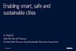 Enabling smart, safe and sustainable cities...• Nokia’s solution can be based upon the IMPACT IoT platform, and video cameras with real-time video analytics at the edge. ... Port