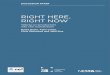 RIGHT HERE, RIGHT NOW · RIGHT HERE, RIGHT NOW Taking co-production into the mainstream David Boyle, Anna Coote, Chris Sherwood and Julia Slay DISCUSSION PAPER