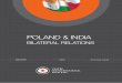 POLAND & INDIA · significant in terms of India’s political aims. Both unions’ view of the other’s potential is hampered by stereotypes and an underestimation of the other’s