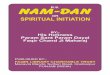 NAM R.S.-DAN · 2020-01-27 · Sanatan Dharama and the Samaskaras of Sanatan Dharama had their place in my mind according to my understanding. ... Bhakti yoga (devotion) and Gyan
