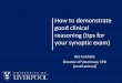 How to demonstrate good clinical reasoning (tips for your ... · How to demonstrate good clinical reasoning (tips for your synoptic exam) Ros Carslake Director of Veterinary CPD (small