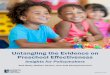Untangling the Evidence on Preschool Effectiveness · 2020-01-06 · that the quality of both preschool programs and primary schools can affect the measured outcomes of preschool