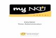 ESS/MSS Time Administrator · Working time and absences are approved via the MSS tab of myNKU. Reports are available to review via the MSS tab of myNKU too. These reports are designed