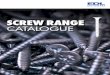 SCREW RANGE CATALOGUE - EDL Fasteners Ltd · Surefix Screws CSK Pg 4 CSK Type17 Pg 5 Drywall Screws Bugle Phil Pg 6 Drill Point Pg 6 Hingefix Screws CSK Pg 7 - Twinthread Screws CSK