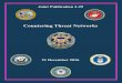 JP 3-25, Countering Threat Networks · Countering Threat Networks Through the Planning of Phases ..... IV-17 . Table of Contents iv JP 3-25 CHAPTER V ACTIVITIES TO COUNTER THREAT