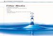 Filter Media - tohkemy.co.jp · treatment in slow ﬁ ltration, is widely well-known. For the purpose of making the ﬁ ltration rapider and water collection ratio more in recent