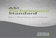 ASI Performance Standard Part I : Principles and Criteria Part I: Principles and Criteria · 2019-07-23 · Standard Version 1 (Part I: Principles and Criteria)”. 1 According to