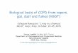 Biological basis of COPD from vapors, gas, dust and fumes (VGDF) · Biological basis of COPD from vapors, gas, dust and fumes (VGDF) Collegium Ramazzini: “Living in a Chemical World”,