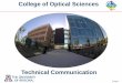 Technical Communication - University of Page 8 What is Technical Communication? Communication that is designed to transmit technical information so that a certain audience can understand