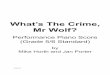 What’s The Crime, Mr Wolf? Score CMW.pdf · What’s The Crime, Mr Wolf? Performance Piano Score (Grade 5/6 Standard) by Mike Horth and Jan Porter 1/180919/4