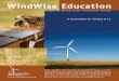 WindWise Education - NYSERDA · WindWise Education T. ransforming the Energy of Wind into Powerful Minds. A Curriculum for Grades 6-12. . Notice: Except for educational use by an