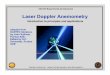 Laser Doppler Anemometry - Purdue Engineeringaae520/LDV-lecture-rev3.pdf · Laser Doppler Anemometry Introduction to principles and applications adapted from DANTEC literature by