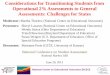 Considerations for Transitioning Students from Operational ... · Considerations for Transitioning Students from Operational 2% Assessments to General Assessments: Challenges for