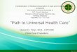 Path to Universal Health Carecmaao.org/news/pdf/symposium2018_33rd/sympo/Philippines.pdf · Within the six years of Kalusugan Pangkalahatan, the health budget has increased by more