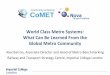 World Class Metro Systems: What Can Be Learned From the ... · CoMET Community of Metros World Class Metro Systems: What Can Be Learned From the Global Metro Community Alex Barron,