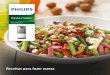 Receitas para fazer massa - Philips · 2020-01-13 · Esparguete Penne Fettuccine para suas receitas favoritas Discos de moldagem e moldes para massas Prepare massa de diferentes