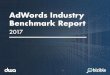 AdWords Industry Benchmark Report · - Monthly AdWords spend All of the benchmarks that you will ﬁnd in this report are calculated with these values. In this report you’ll ﬁnd