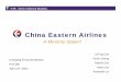 China Eastern Airlines - NYUpages.stern.nyu.edu/~jmei/homejp/ChinaEasternAir.pdf · China Eastern Airlines: A Minority Stake? NYU | Stern School of Business 2 Agenda • Significance