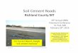 Soil Cement Roads - Minnesota Department of Transportation · 2016-03-10 · Soil Cement Roads Richland County ... requires engineering judgment ... Appendix E1 - Thickness Design