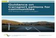 Guidance on transport options for communities · cost transport schemes or reduce the need to travel. This ... Guidance on transport options|2009 5 Why has this guide been developed?