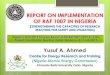 REPORT ON IMPLEMENTATION OF RAF 1007 IN NIGERIA · REPORT ON IMPLEMENTATION OF RAF 1007 IN NIGERIA (STRENGTHENING THE CAPACITIES OF RESEARCH REACTORS FOR SAFETY AND UTILIZATION) Yusuf