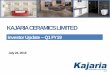 KAJARIA CERAMICS LIMITED · E. KAJARIA FLOERA CERAMICS Kajaria Floera Ceramics Pvt. Ltd, is putting up a manufacturing facility of glazed vitrified tiles with a capacity of 5.00 MSM