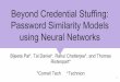 Beyond Credential Stuffing: Password Similarity Models ... · Encoder RNN Decoder RNN Encoder-decoder architecture built using character level recurrent neural network (RNN) Pass2Path