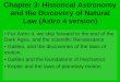 The Newtonian Revolution: The discovery of natural lawrnolthenius/Apowers/3-A4-SciHistory.pdfand the Discovery of Natural Law (Astro 4 version) • For Astro 4, we skip forward to