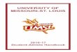 UNIVERSITY OF MISSOURI-ST. LOUIS - Amazon S3 · 2016-10-25 · 4 WELCOME FROM UNIVERSITY OF MISSOURI-ST. LOUIS DEPARTMENT OF ATHLETICS Dear UMSL Student-Athlete, This student-athlete