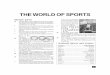 THE WORLD OF SPORTS...2 An important feature is that no country ‘wins’ the Olympics. Olympics are intended only to test the skills of individuals and teams, not of nations. sKbnwkv