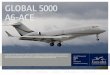 GLOBAL 5000 - Luxaviation · Max Dimensions 78 cm x 58 cm Maximum Weight 20 kg each 10 carry-on suitcases Maximum Dimension 7855 cm x 40 cm Maximum Weight 10 kg each *based on average