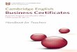 Business Certiﬁcates - ICD · CONTENTS Preface This handbook is for teachers who are preparing candidates for Cambridge English: Business Certiﬁcates, (also known as Business
