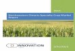 Northwestern Ontario Specialty Crop Market Report...Project Overview The purpose of this report is to provide practical information to agricultural producers in the region of Northwestern