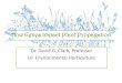How Genes Impact Plant Propagation Lecture - Clark 2012 - plant...How Genes Impact Plant Propagation Dr. David G. Clark, Professor UF Environmental Horticulture . Genes ... •Cell