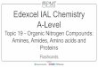 Edexcel IAL Chemistry A-Level - PMT...Edexcel IAL Chemistry A-Level Topic 19 - Organic Nitrogen Compounds: Amines, Amides, Amino acids and Proteins Flashcards