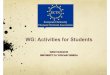 WG: Activities for Studentsectn.eu/wp-content/uploads/2017/10/170500-Report-from-ECTN-Working-Group-on-Activities...E.A. Varella Aristotle University of Thessaloniki (Greece) financed