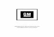 IMPORTANT GM SAVINGS PLANS INFORMATION ENCLOSEDGENERAL INFORMATION The principal executive offices of General Motors Corpo-ration (“General Motors,” “GM,” the “Corporation”