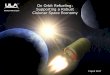 On Orbit Refueling: Supporting a Robust Cislunar Space Economy · XEUS Cargo . 4 March 2017 | 17 2) Refuel ACES 1) Launch 3) Trans-Lunar Injection 4) Lunar Orbit Insertion And Descent