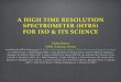 A HIGH TIME RESOLUTION SPECTROMETER (HTRS) FOR IXO & … · 2017-03-06 · A HIGH TIME RESOLUTION SPECTROMETER (HTRS) FOR IXO & ITS SCIENCE Didier Barret CESR, Toulouse, France 