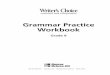 Grammar Practice Workbook2 Writer ’s Choice: Grammar Practice Workbook,Grade 8, Unit 8 A. Identifying Subjects and Predicates Write whether each sentence has a simple subject or