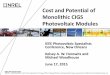 Cost and Potential of Monolithic CIGS Photovoltaic Modules9 Minimum Sustainable Price (MSP) • MSP: The price at which the net present value (NPV) of a 20-year project is equal to