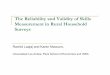 The Reliability and Validity of Skills Measurement in Rural Household Surveys …siteresources.worldbank.org/INTLSMS/Resources/3358986... · 2016-04-27 · Good body of evidence in