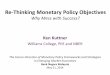 Re-Thinking Monetary Policy Objectives · the economy’s supply side. •Dupor: non-fundamental asset price fluctuations misdirect investment. ... •Mini case study of 2007-08 commodity