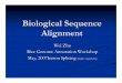 Haas Sequence Alignment - Michigan State Universityrice.plantbiology.msu.edu/training/Haas_Sequence_Alignment.pdf · Step I. Create a Matrix example from “Biological Sequence Analysis”,