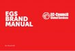 EGS BRAND MANUAL · 13 EGS | BRAND MANUAL OUR L G Multiple logo usage CO-BRANDING (Equal weightage of partner logos) This provides guidelines for the usage of EGS along with other