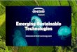 Emerging Sustainable Technologies...Emerging Sustainable Technologies 2 Join us in our journey to a zero-carbon energy transition. The transition remains challenging, but we are convinced,