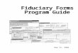 Fiduciary Forms Program Guide - Veterans Benefits ... · Web viewFiling Record – Changes to Fiduciary Forms Program Guide a. Instructions The following chart is intended to provide